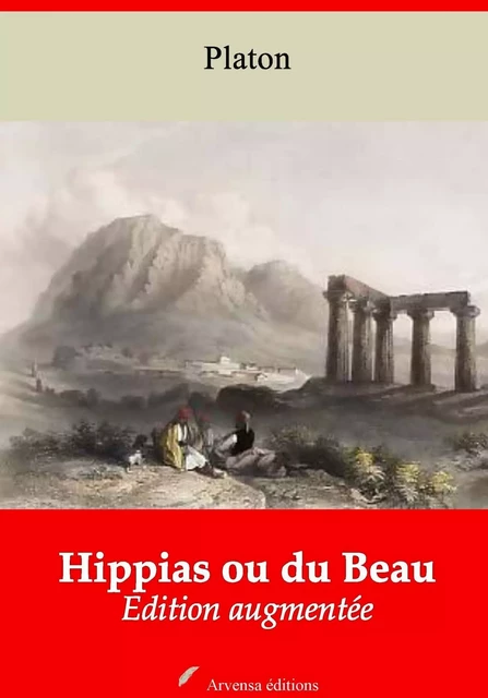 Hippias ou du Beau – suivi d'annexes - Platon Platon - Arvensa Editions