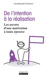 De l'intention à la réalisation