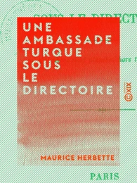 Une ambassade turque sous le Directoire