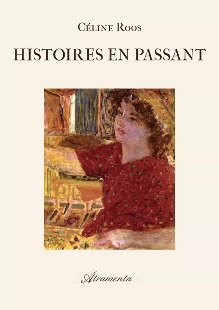 Histoires en passant - Céline Roos - Atramenta