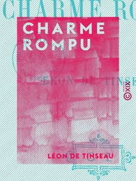 Charme rompu