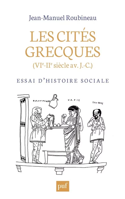 Les cités grecques (VIe-IIe siècle av. J.-C.) - Jean-Manuel Roubineau - Humensis