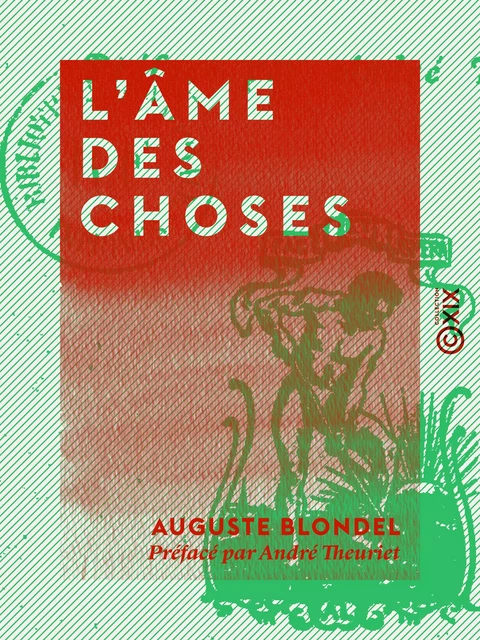 L'Âme des choses - Auguste Blondel, André Theuriet - Collection XIX