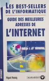 Guide des meilleures adresses d'Internet