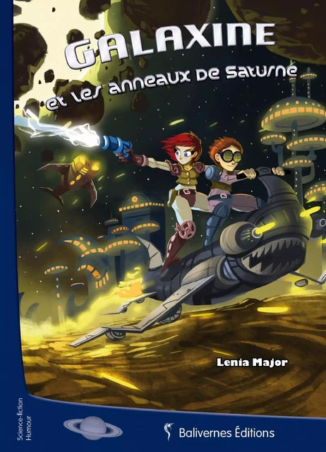 Galaxine et les anneaux de Saturne - Lenia Major - Balivernes Éditions