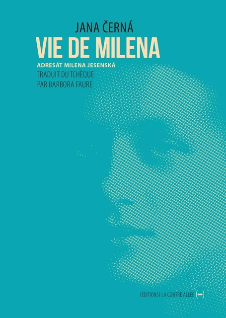 Vie de Milena - Jana Černá - La Contre Allée