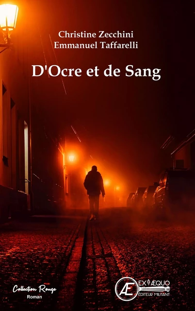 D'ocre et de Sang - Christine Zecchini, Emmanuel Taffarelli - Ex Aequo