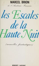 Les escales de la haute nuit