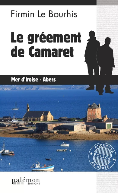 Le gréement de Camaret - Firmin Le Bourhis - Palémon