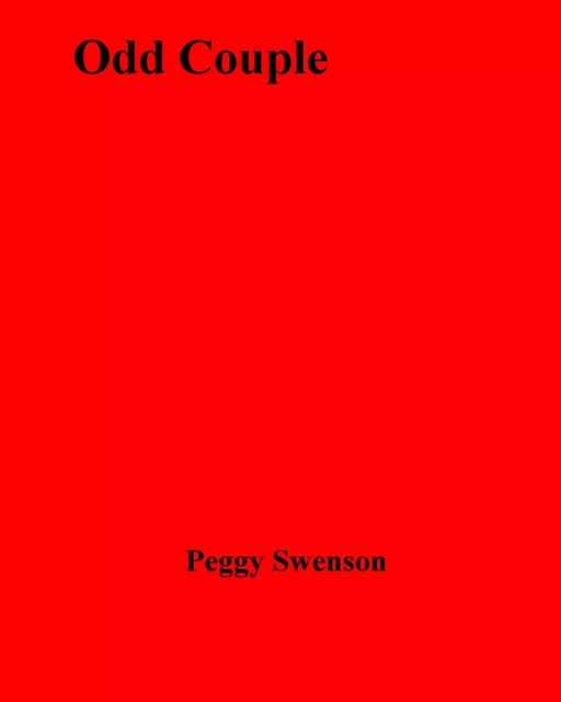 Odd Couple - Peggy Swenson - Disruptive Publishing