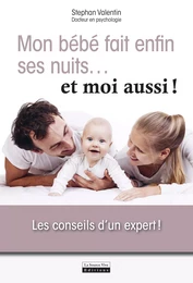 Mon bébé fait enfin ses nuits … et moi aussi !