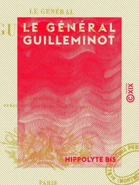 Le Général Guilleminot