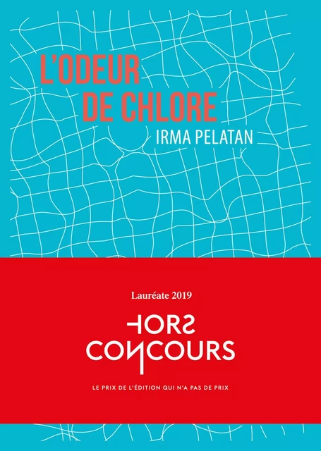 L'Odeur de chlore - Irma Pelatan - La Contre Allée