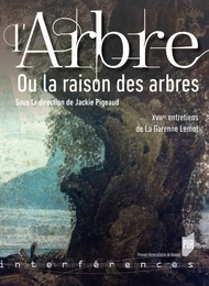 L'arbre ou la Raison des arbres