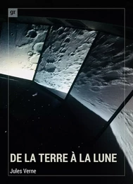 De la Terre à la Lune