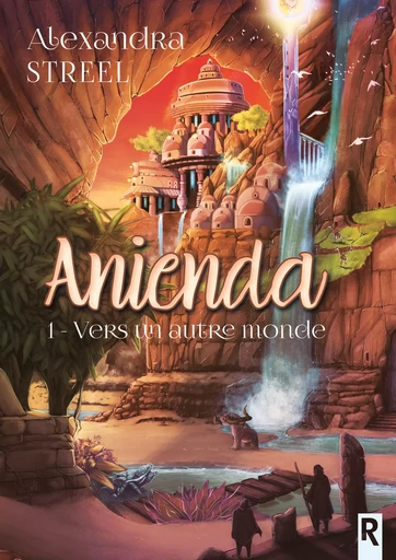 Anienda - Alexandra Streel - Rebelle Editions