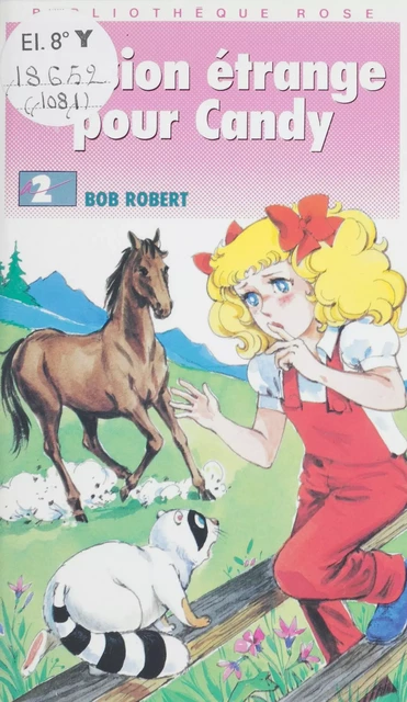 Mission étrange pour Candy - Bob Robert - (Hachette Jeunesse) réédition numérique FeniXX