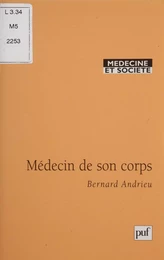 Médecin de son corps