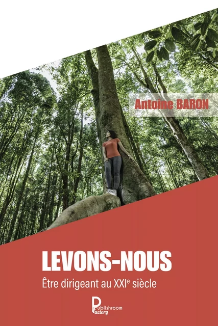 Levons-nous - Antoine Baron - Publishroom