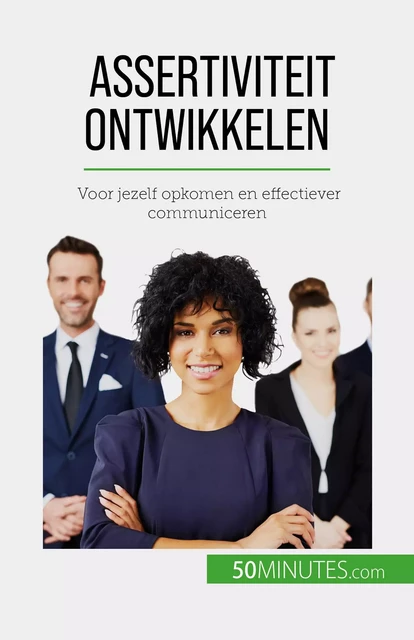 Assertiviteit ontwikkelen - Véronique Bronckart - 50Minutes.com