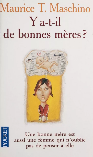 Y a-t-il de bonnes mères ? - Maurice Tarik Maschino - (Pocket) réédition numérique FeniXX