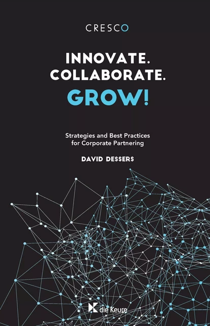 Innovate. Collaborate. Grow! - David Dessers - Die Keure Publishing