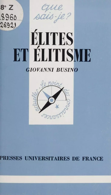 Élites et Élitisme - Giovanni Busino - Presses universitaires de France (réédition numérique FeniXX)