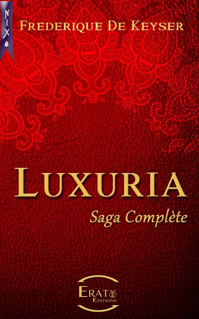 Luxuria - Frédérique de Keyser - Erato Editions