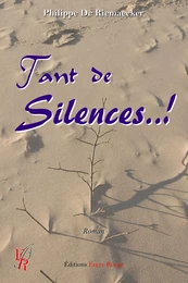 Tant de Silences..!