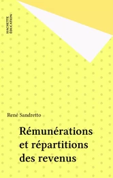 Rémunérations et répartitions des revenus