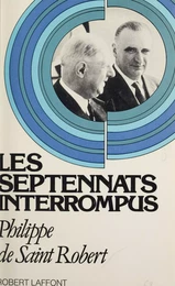 Les septennats interrompus