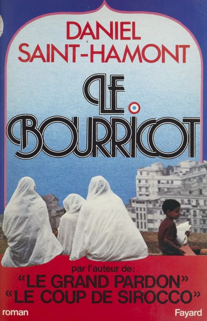 Le Bourricot - Daniel Saint-Hamont - Fayard (réédition numérique FeniXX)