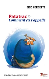 Patatrac & Comment ça s'apelle