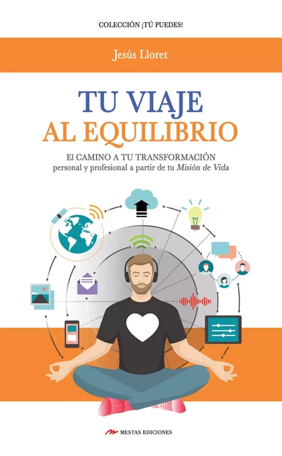 Tu viaje al equilibrio - Jesús Lloret - Mestas Ediciones