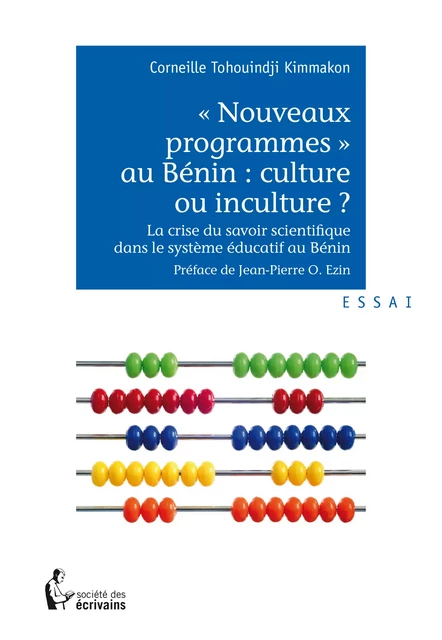 «Nouveaux programmes» au Bénin : culture ou inculture ? - Corneille Kimmakon - Société des écrivains