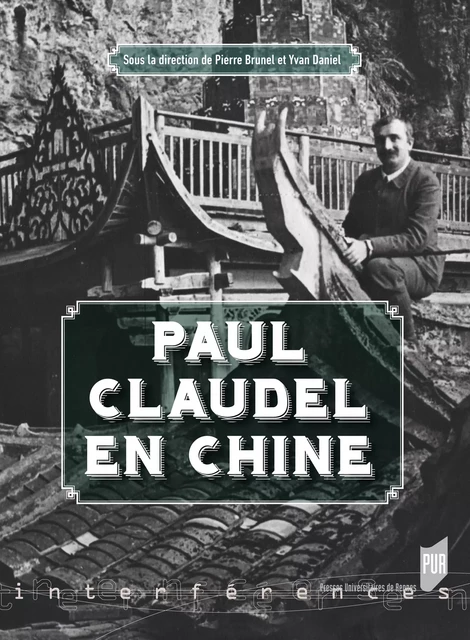 Paul Claudel en Chine -  - Presses universitaires de Rennes