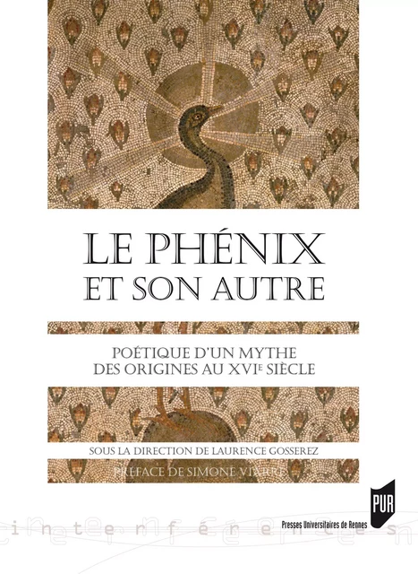 Le phénix et son Autre -  - Presses universitaires de Rennes