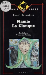 Mamie la glauque