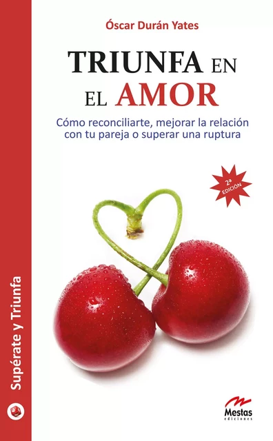 Triunfa en el Amor - Óscar Durán Yates - Mestas Ediciones