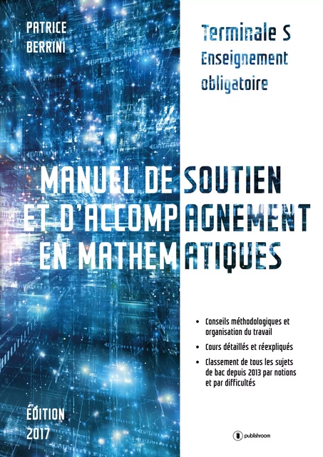 Manuel de soutien et d'accompagnement en mathématiques - Patrice Berrini - Publishroom