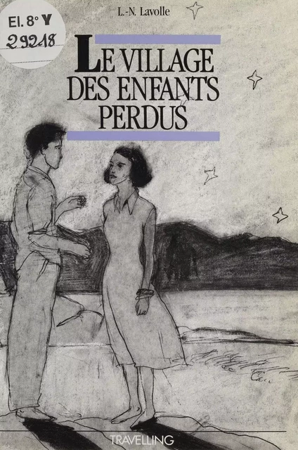 Le Village des enfants perdus - L. N. Lavolle - Casterman (réédition numérique FeniXX)