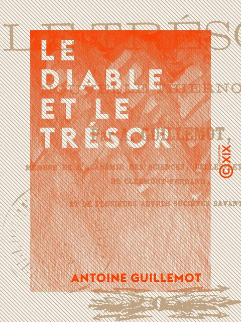 Le Diable et le Trésor - Nouvelle thiernoise - Antoine Guillemot - Collection XIX