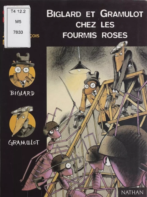 Biglard et Gramulot chez les fourmis roses - Gilles Barraqué - Nathan (réédition numérique FeniXX)