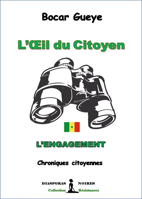 L'œil  du Citoyen : L'engagement - Bocar Gueye - Diasporas noires