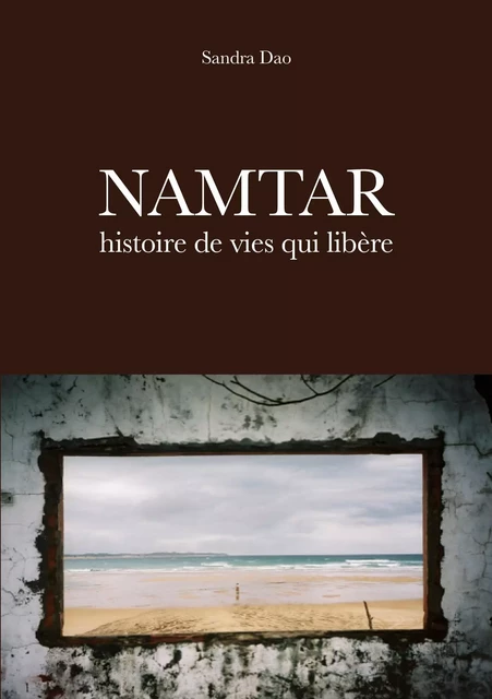 Namtar, histoire de vies qui libère - Sandra Dao - Publishroom