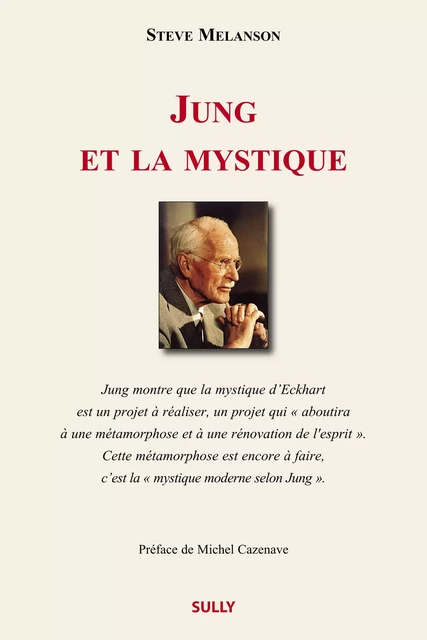 Jung et la mystique - Steve Melanson - Sully