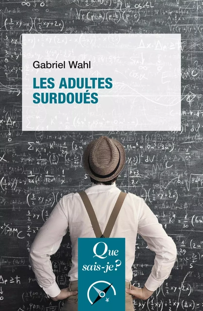 Les adultes surdoués - Gabriel Wahl - Humensis