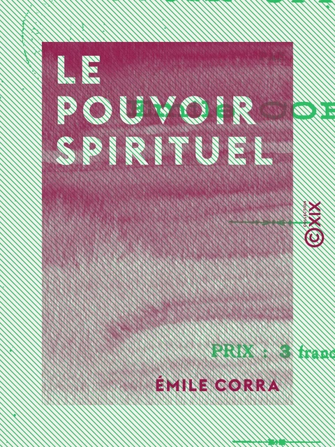 Le Pouvoir spirituel - Émile Corra - Collection XIX