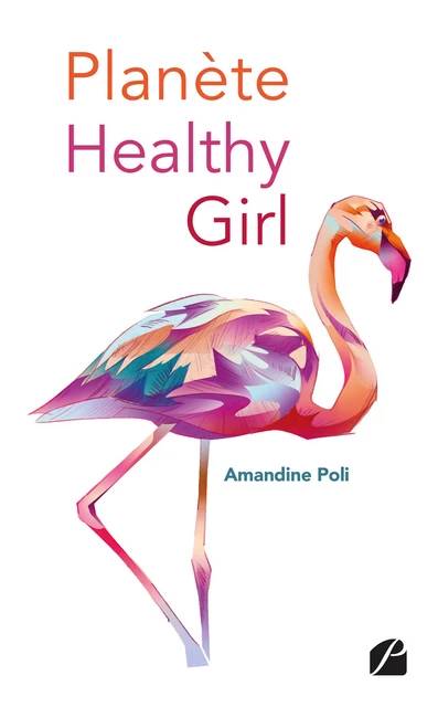 Planète healthy girl - Amandine Poli - Editions du Panthéon