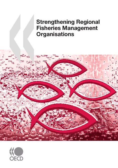 Strengthening Regional Fisheries Management Organisations -  Collective - OECD